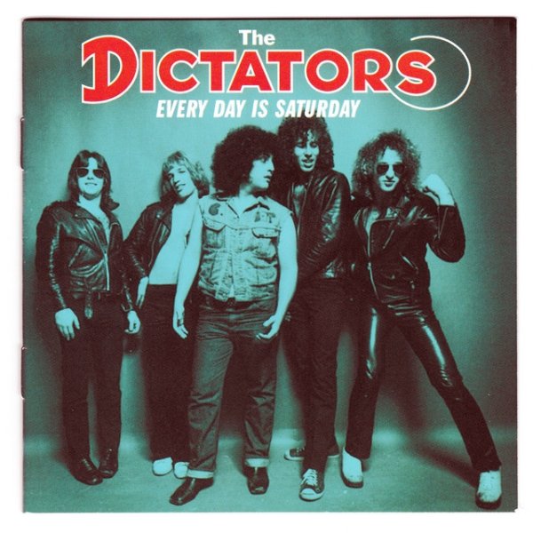 Album The Dictators - Everyday is Saturday