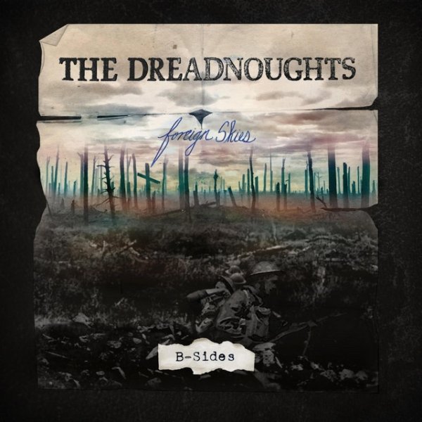 Album The Dreadnoughts - Foreign Skies (B Sides)