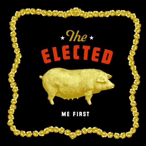 Album The Elected - Me First