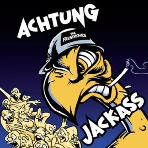 Album The Frustrators - Achtung Jackass