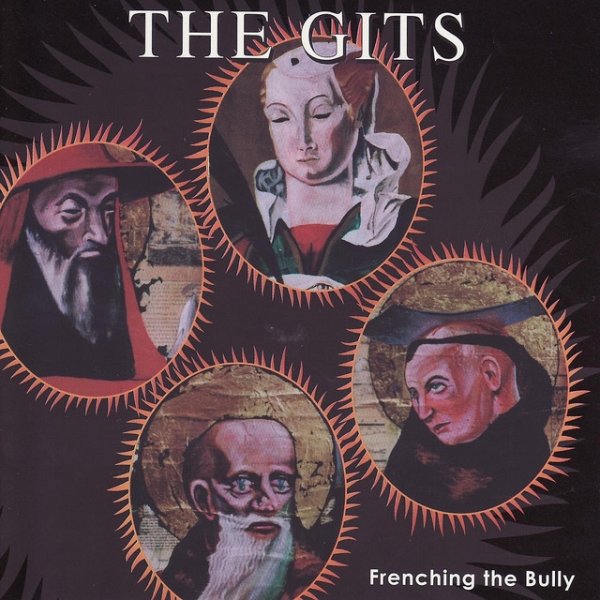 Album The Gits - Frenching the Bully