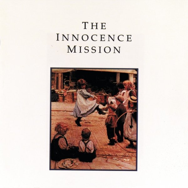 The Innocence Mission The Innocence Mission, 1989