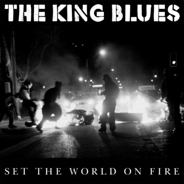 Album The King Blues - Set the World on Fire
