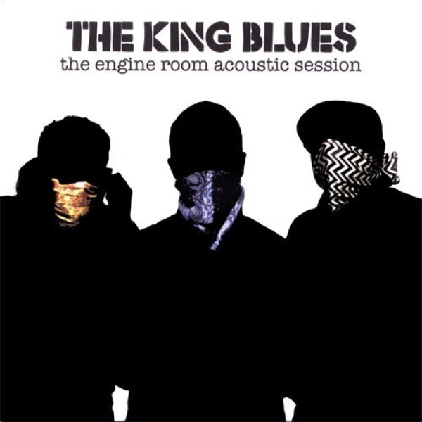 Album The King Blues - The Engine Room Acoustic Session