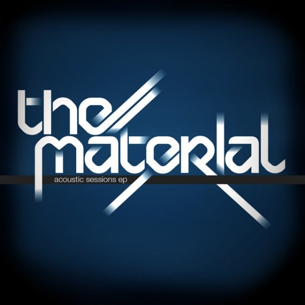 Album The Material - Acoustic Sessions