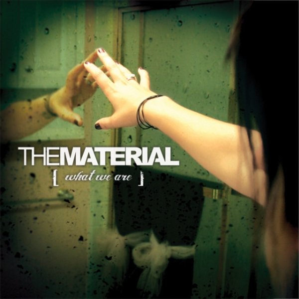 Album The Material - What We Are