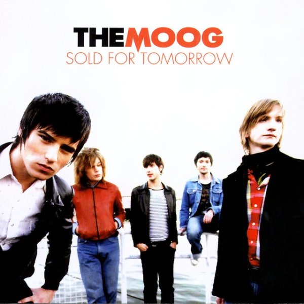 Album The Moog - Sold For Tomorrow