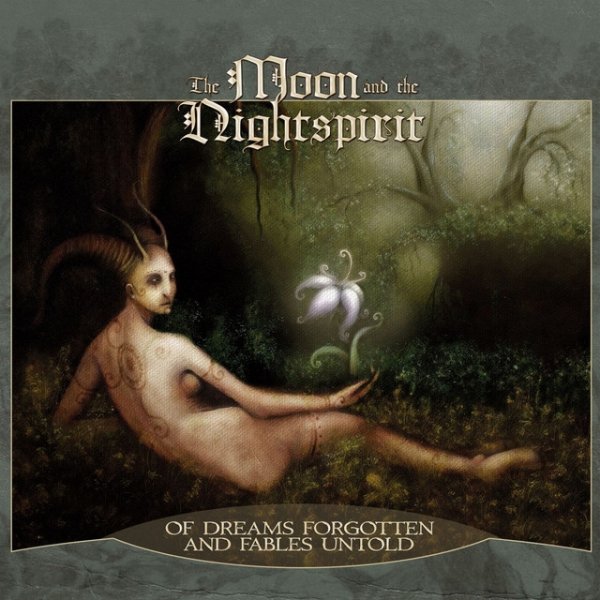 Album The Moon and the Nightspirit - Of Dreams Forgotten and Fables Untold