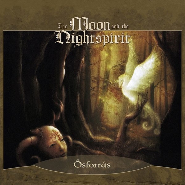 Album Ősforras - The Moon and the Nightspirit