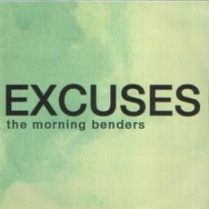 Album The Morning Benders - Excuses