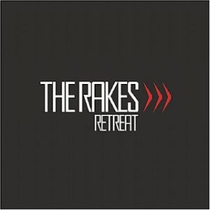 Album The Rakes - Retreat
