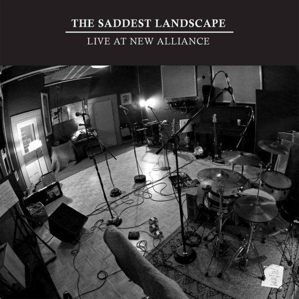 Album The Saddest Landscape - Live at New Alliance
