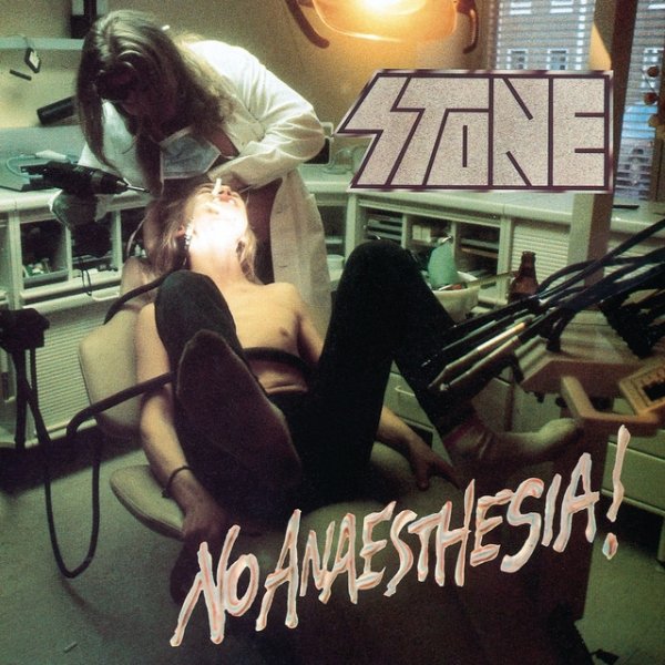 Album The Stone - No Anaesthesia!