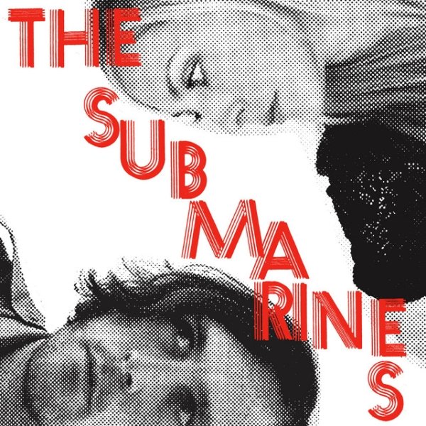 Album The Submarines - Love Notes/Letter Bombs