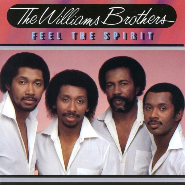 Album The Williams Brothers - Feel the Spirit