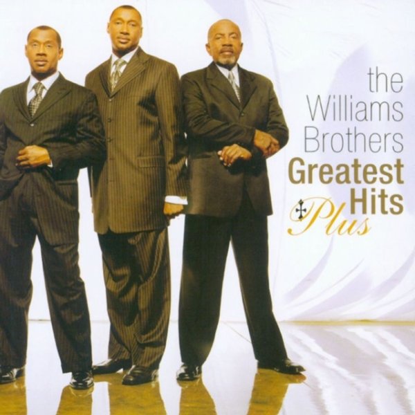 Album The Williams Brothers - Greatest Hits Plus