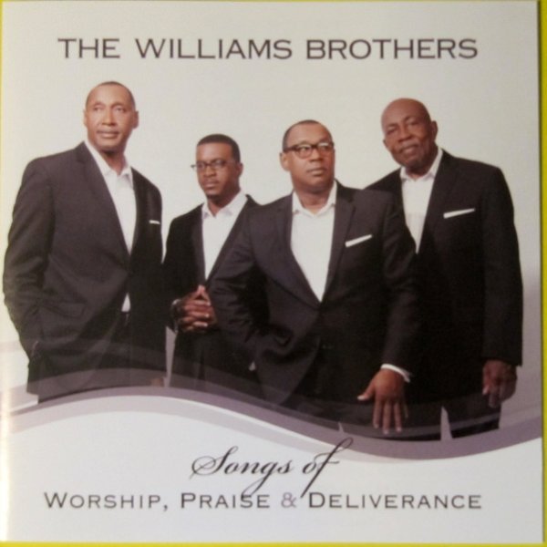 The Williams Brothers Song Of Worship, Praise & Deliverance, 2014