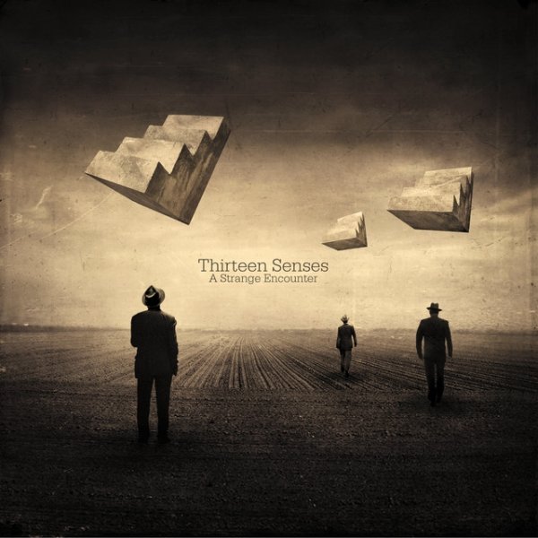 Album Thirteen Senses - A Strange Encounter