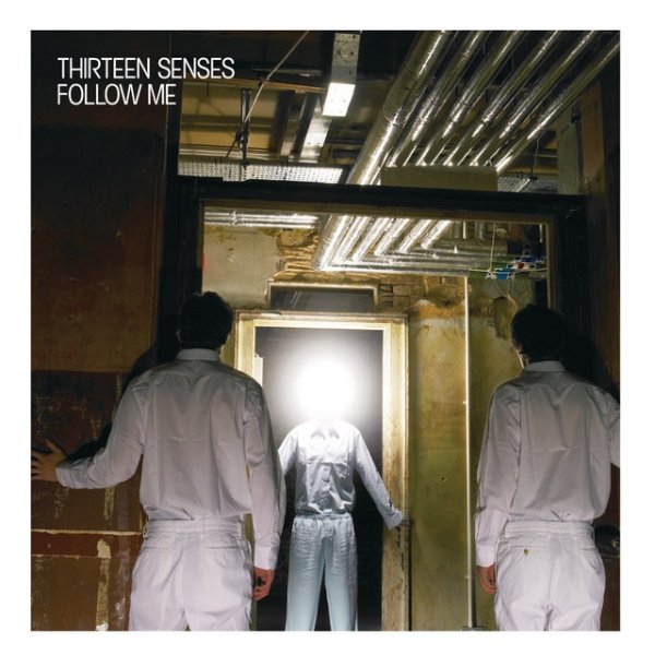 Album Thirteen Senses - Follow Me