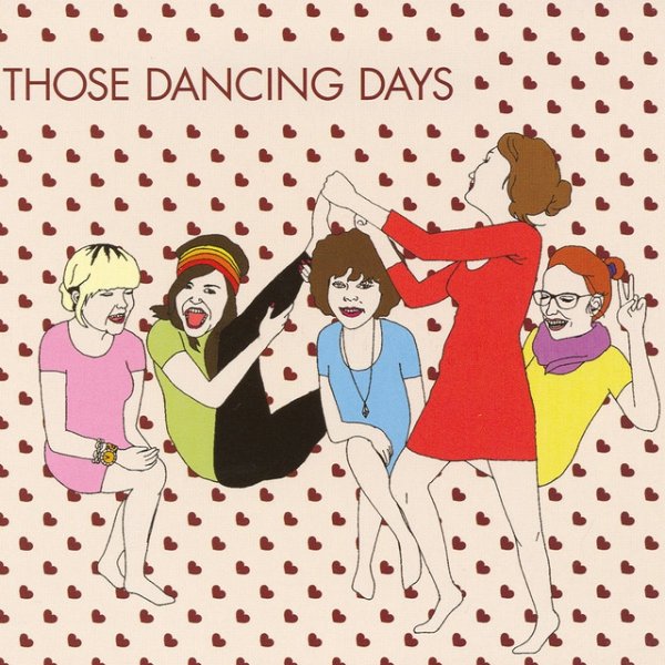Album Those Dancing Days - Those Dancing Days