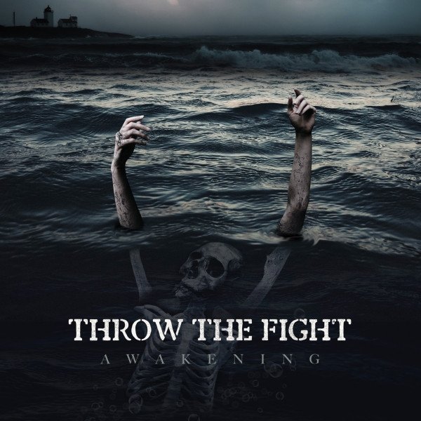 Album Throw The Fight - Awakening