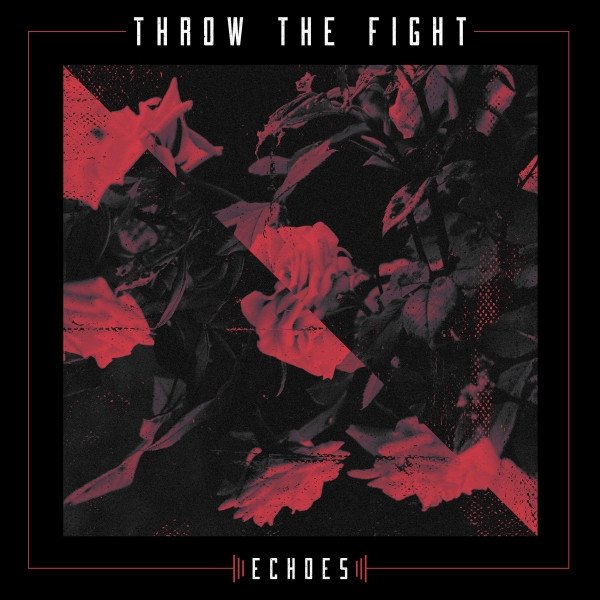 Album Throw The Fight - Echoes