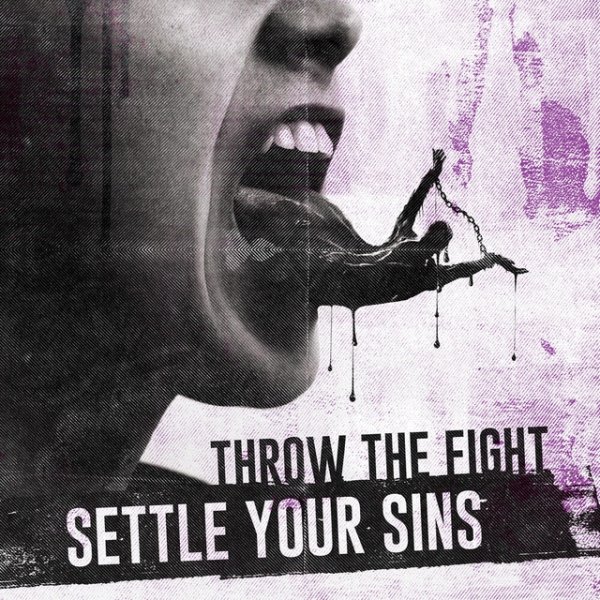 Album Throw The Fight - Settle Your Sins