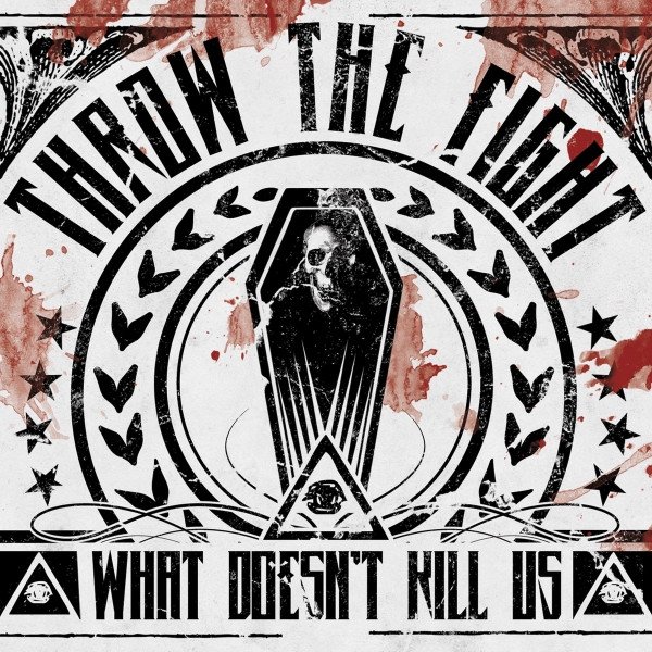 Album Throw The Fight - What Doesn