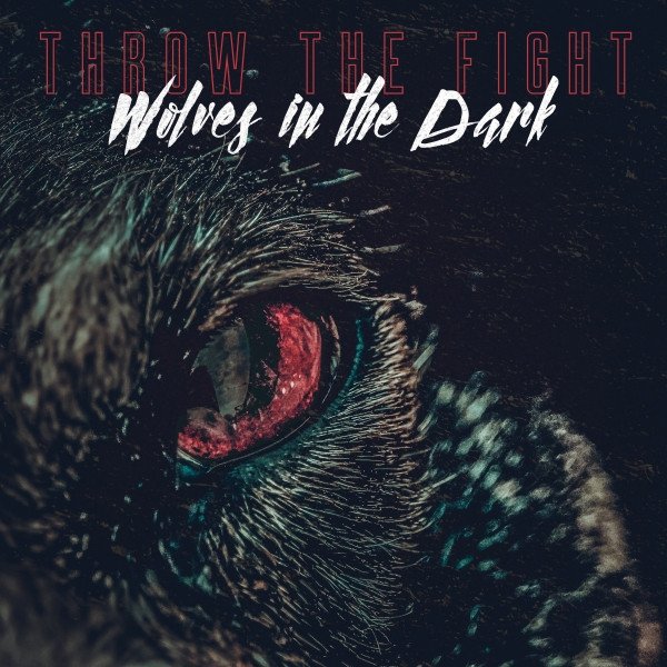 Album Throw The Fight - Wolves in the Dark