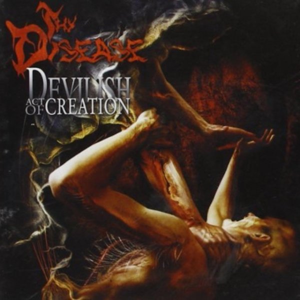 Album Thy Disease - Devilish Act of Creation