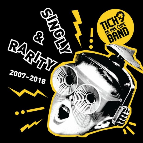Album Singly a rarity 2007-2018 - Ticho de Pre Cupé Band