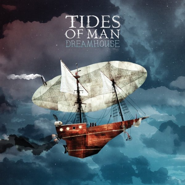Album Dreamhouse - Tides of Man