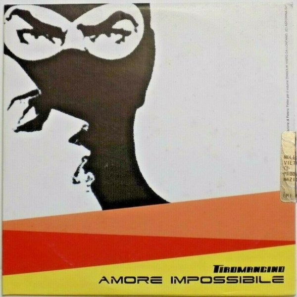 Tiromancino Amore Impossibile, 2004
