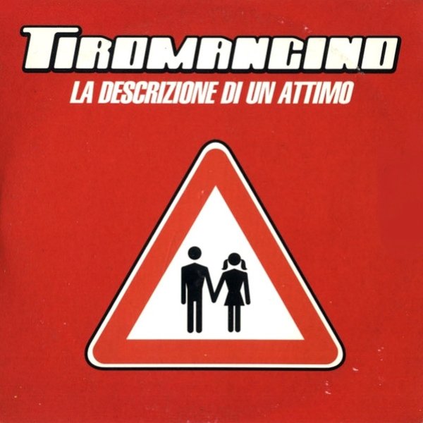 Album Tiromancino - La Descrizione Di Un Attimo