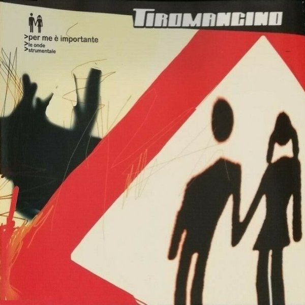 Album Tiromancino - Per Me È Importante