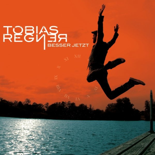 Album Tobias Regner - Besser Jetzt