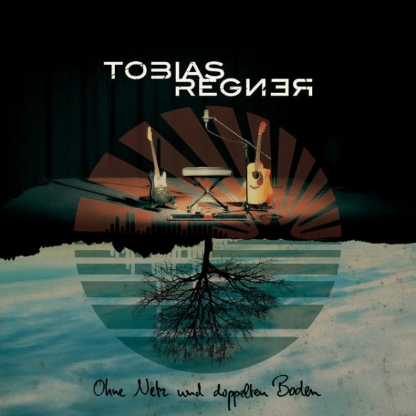 Album Tobias Regner - Ohne Netz und doppelten Boden