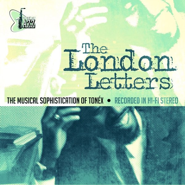 Tonéx The London Letters, 2006