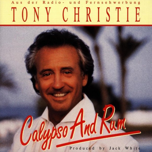 Tony Christie Calypso And Rum, 1994
