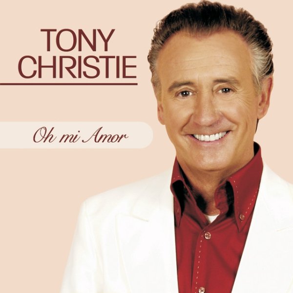 Album Tony Christie - Oh mi amor