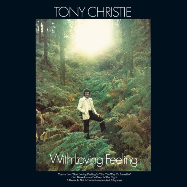 Album Tony Christie - With Loving Feeling