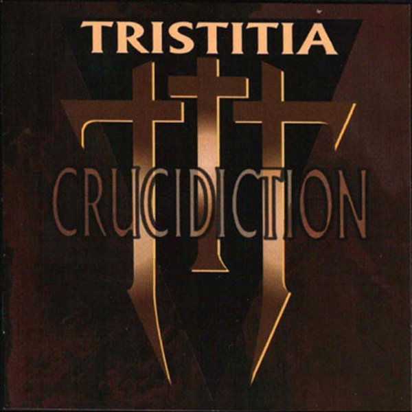 Album Tristitia - Crucidiction