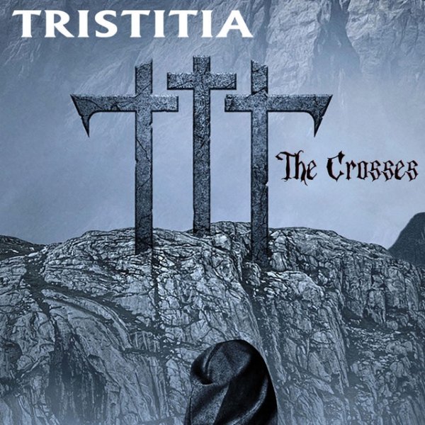Album Tristitia - The Crosses