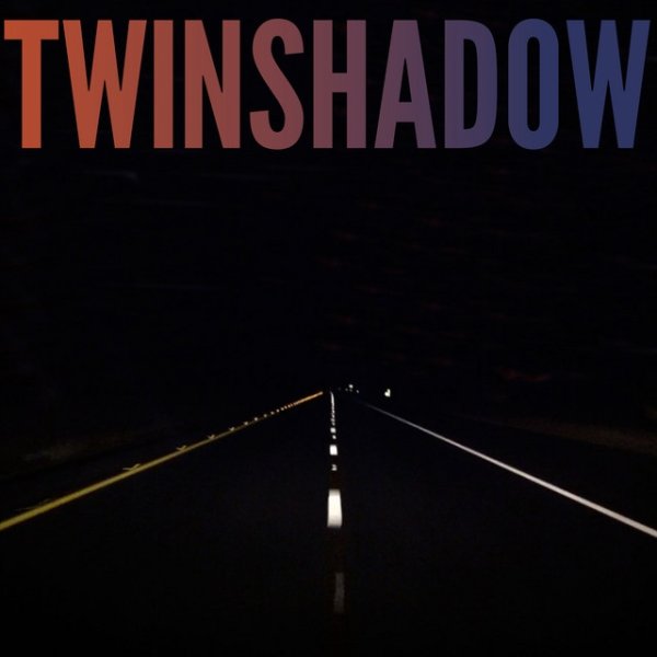 Album Twin Shadow - Five Seconds