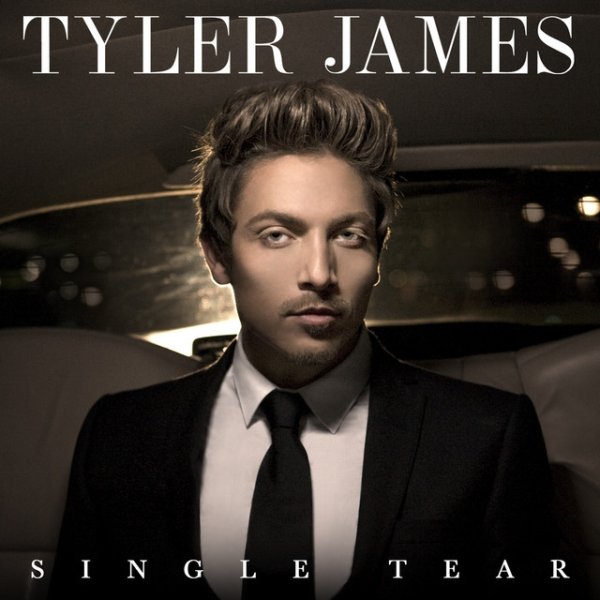 Album Tyler James - Single Tear