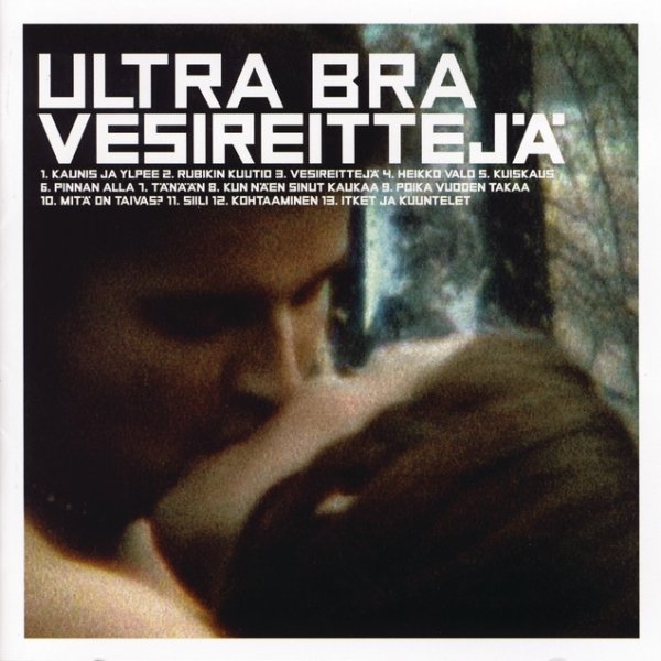 Album Vesireittejä - Ultra Bra