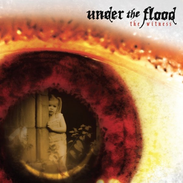 Album Under The Flood - The Witness