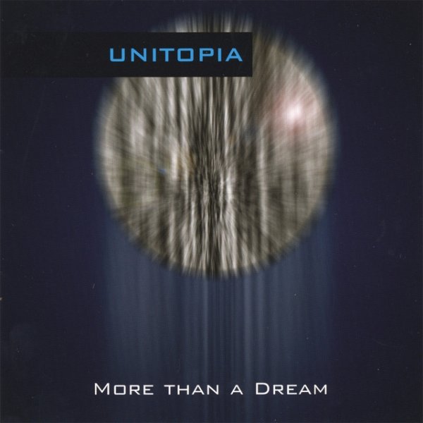 Album Unitopia - More Than A Dream