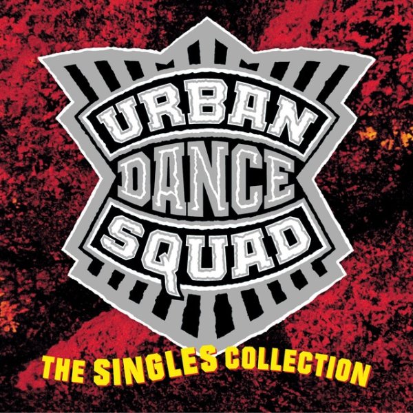 Album Urban Dance Squad - The Singles Collection