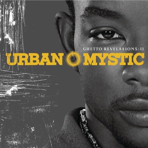 Album Urban Mystic - Ghetto Revelations II